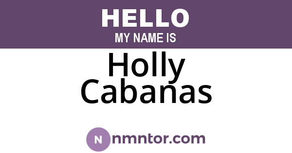 Holly Cabanas