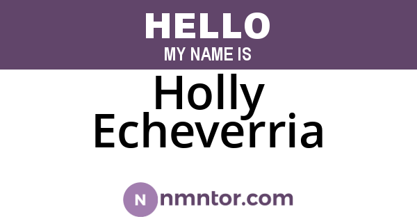 Holly Echeverria