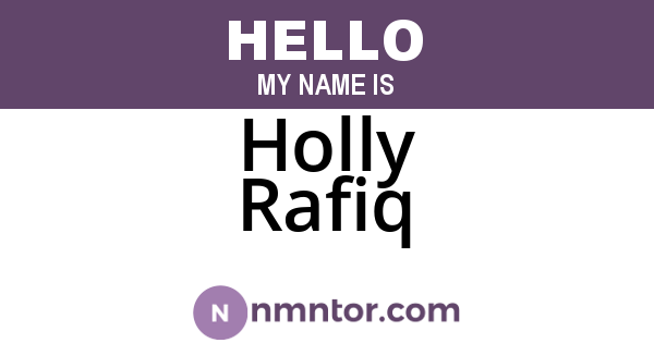 Holly Rafiq
