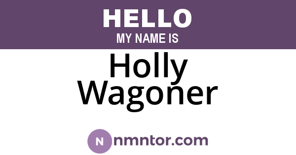 Holly Wagoner