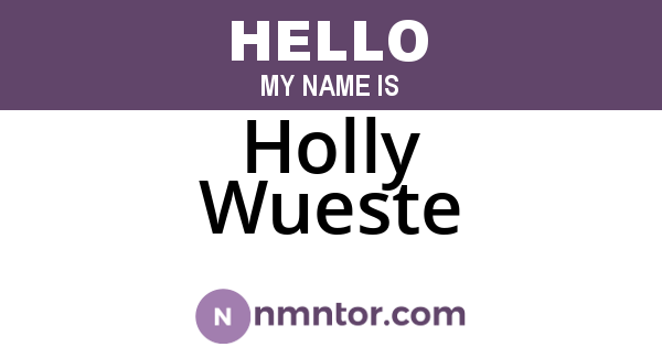 Holly Wueste