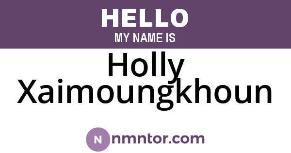 Holly Xaimoungkhoun