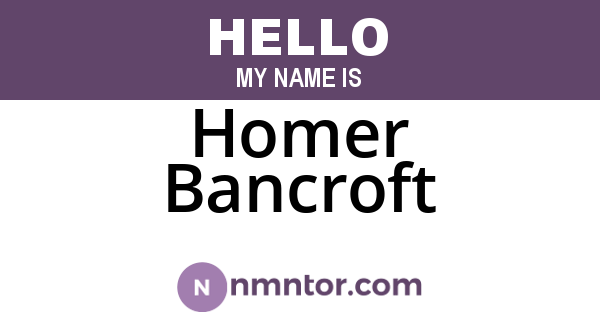 Homer Bancroft