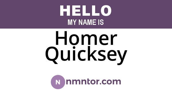 Homer Quicksey