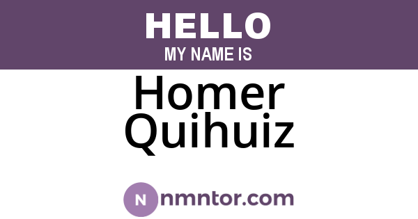 Homer Quihuiz