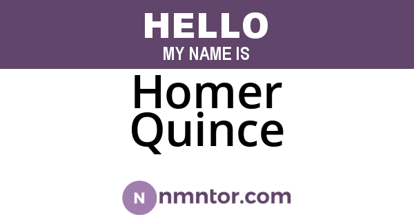 Homer Quince