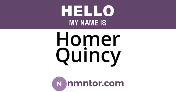 Homer Quincy