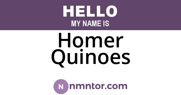 Homer Quinoes