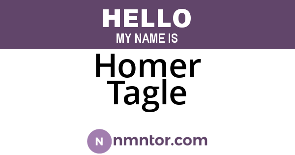 Homer Tagle