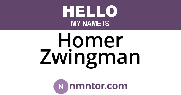 Homer Zwingman
