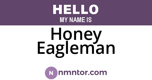 Honey Eagleman
