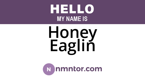 Honey Eaglin