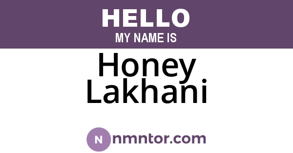 Honey Lakhani