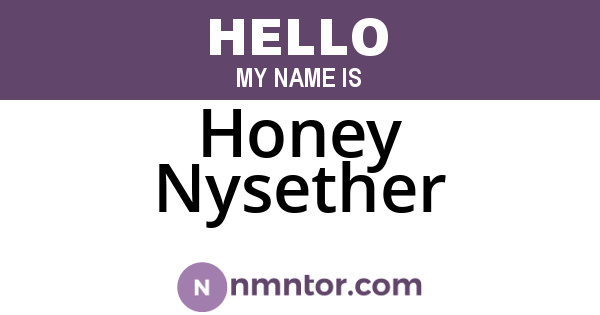 Honey Nysether