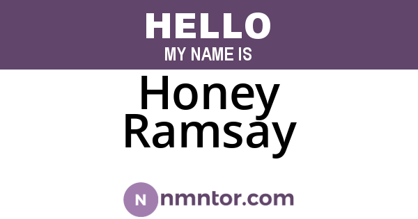 Honey Ramsay