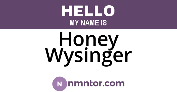 Honey Wysinger