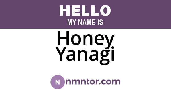 Honey Yanagi