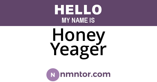 Honey Yeager