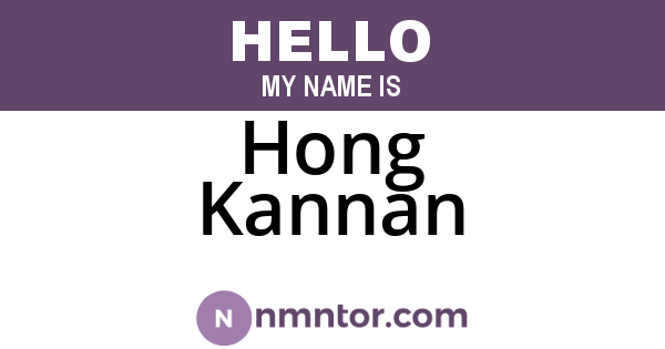 Hong Kannan
