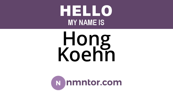 Hong Koehn