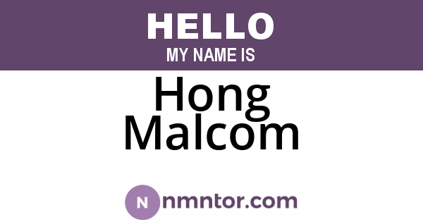 Hong Malcom