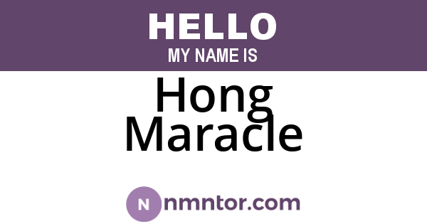 Hong Maracle