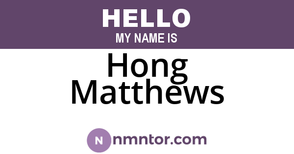 Hong Matthews