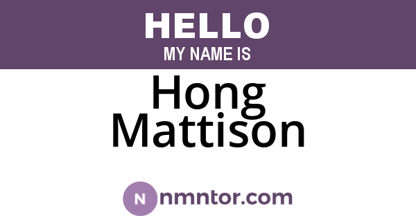 Hong Mattison