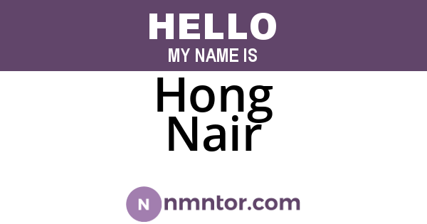 Hong Nair