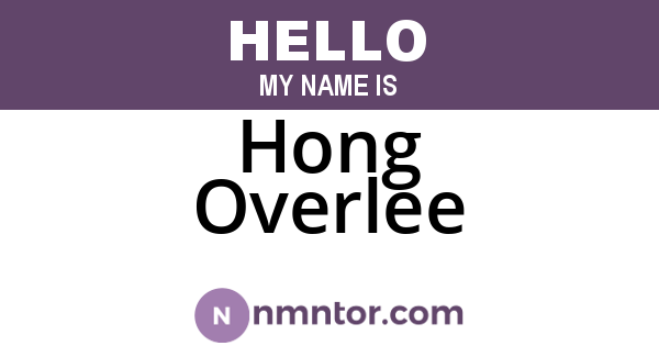 Hong Overlee