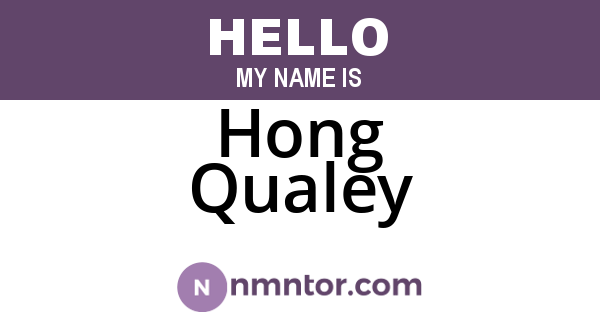 Hong Qualey