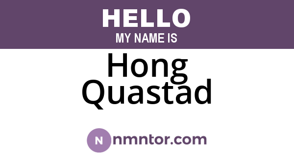 Hong Quastad