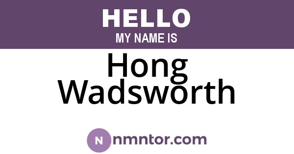 Hong Wadsworth