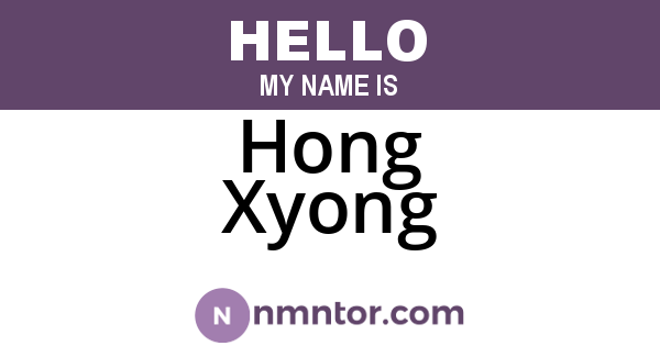 Hong Xyong