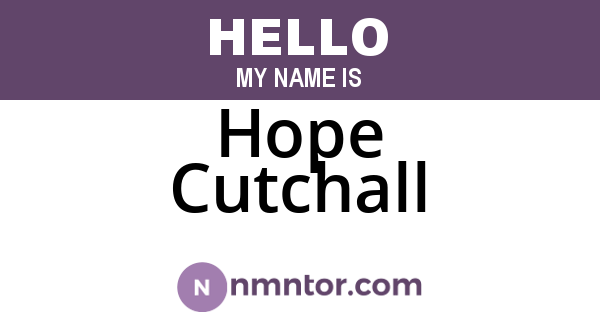 Hope Cutchall