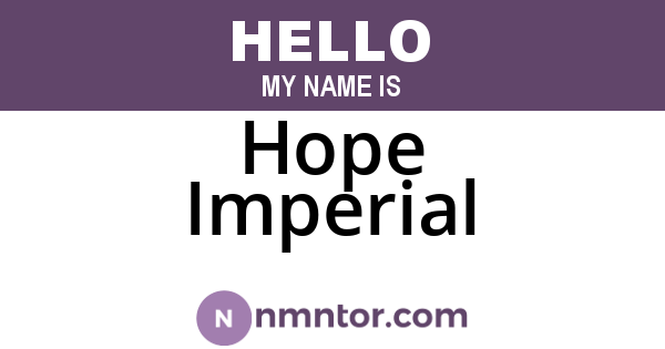 Hope Imperial