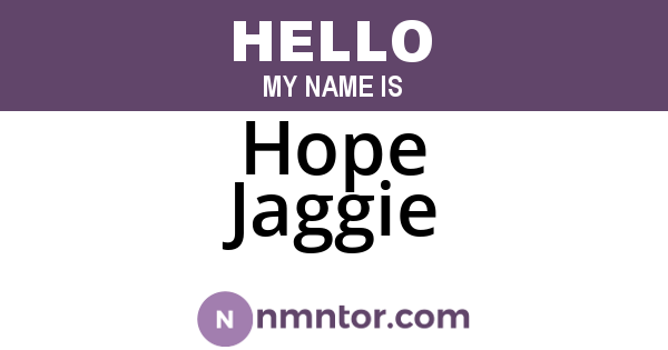 Hope Jaggie