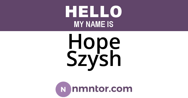 Hope Szysh