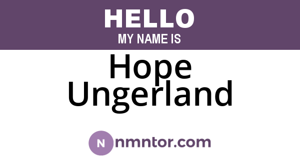 Hope Ungerland