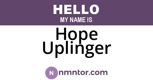 Hope Uplinger