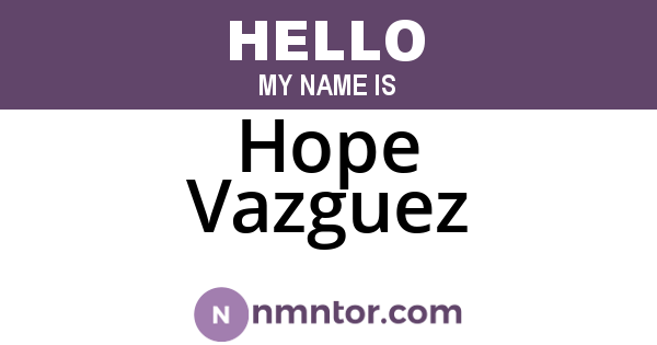 Hope Vazguez