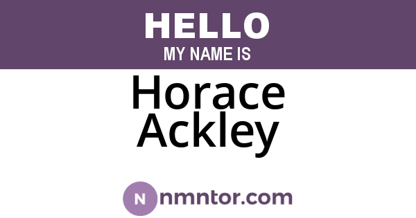 Horace Ackley