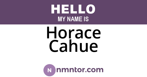Horace Cahue