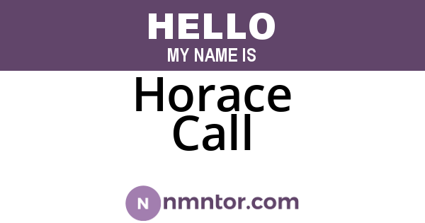 Horace Call