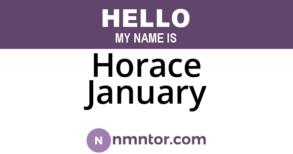 Horace January