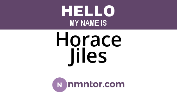Horace Jiles