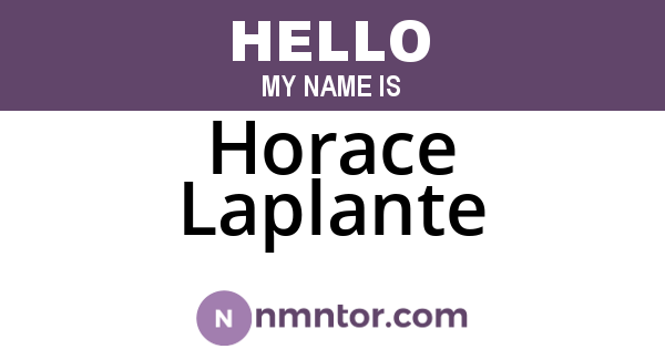 Horace Laplante