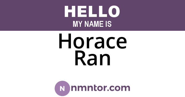 Horace Ran