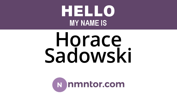 Horace Sadowski