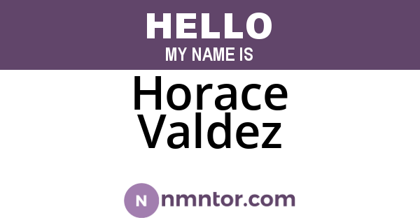 Horace Valdez